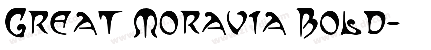 Great Moravia Bold字体转换 Great Moravia Bold字体转换